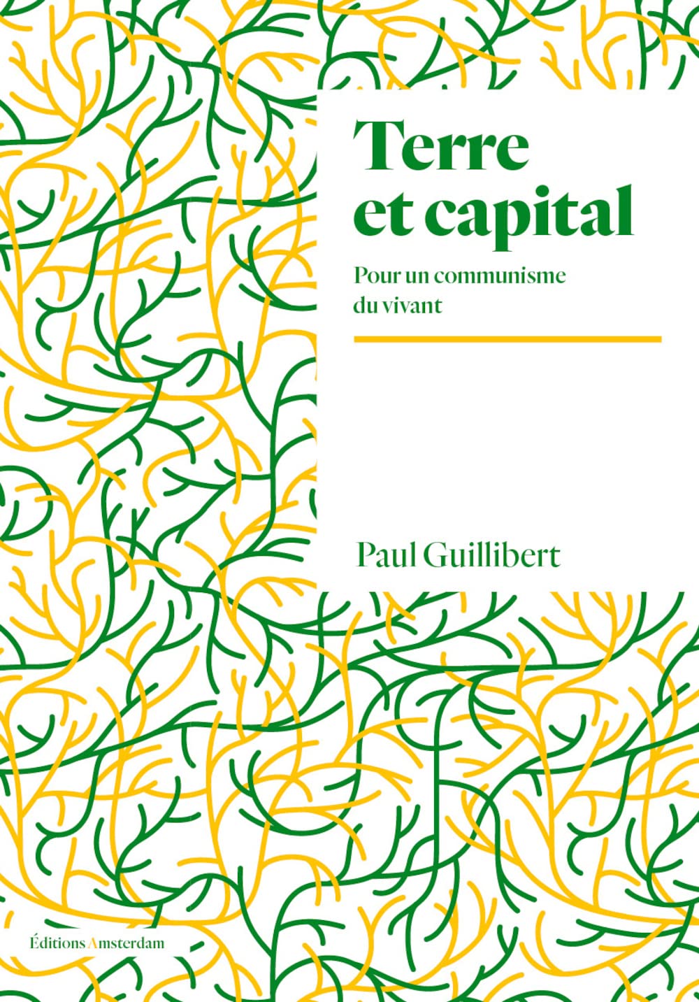 Terre et Capital: Pour un communisme du vivant