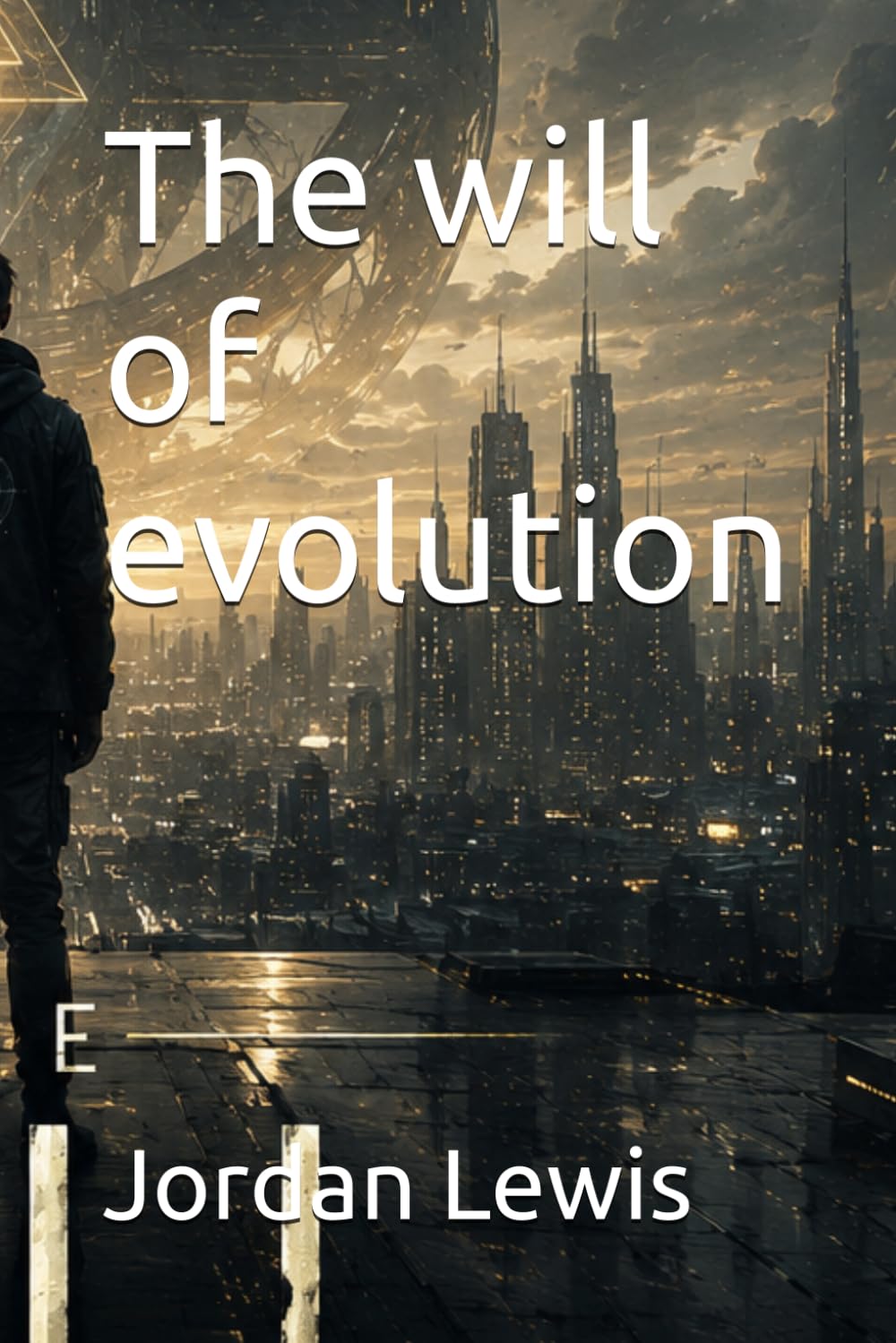 The will of evolution: 2 (The will of consciousness)