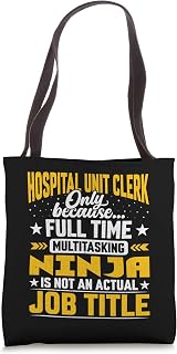 Hospital Unit Clerk Job Title - Hospital Unit Worker Nurse Tote Bag