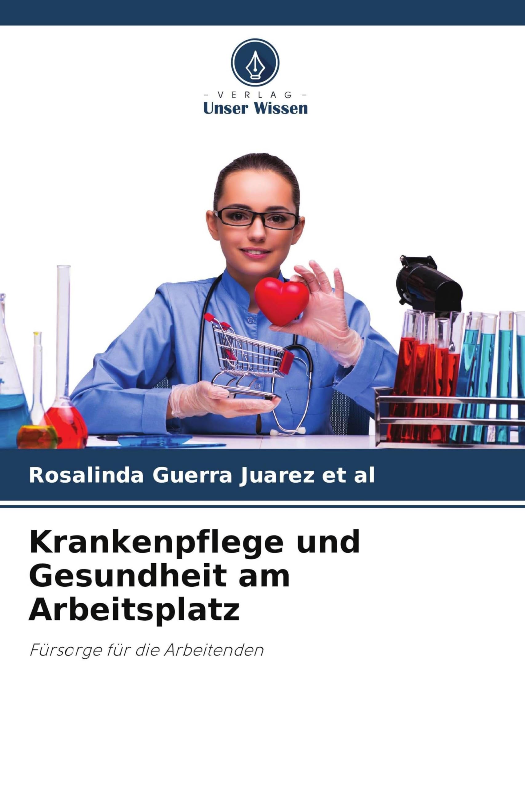 Krankenpflege und Gesundheit am Arbeitsplatz: Fürsorge für die Arbeitenden