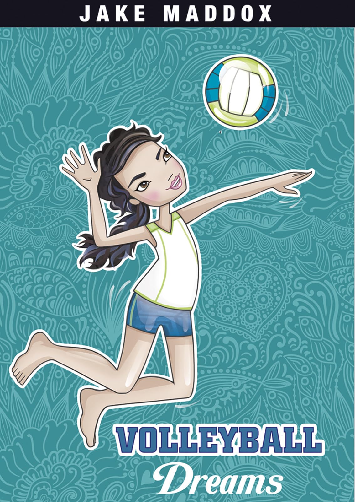 Volleyball Dreams (Jake Maddox Girl Sports Stories)
