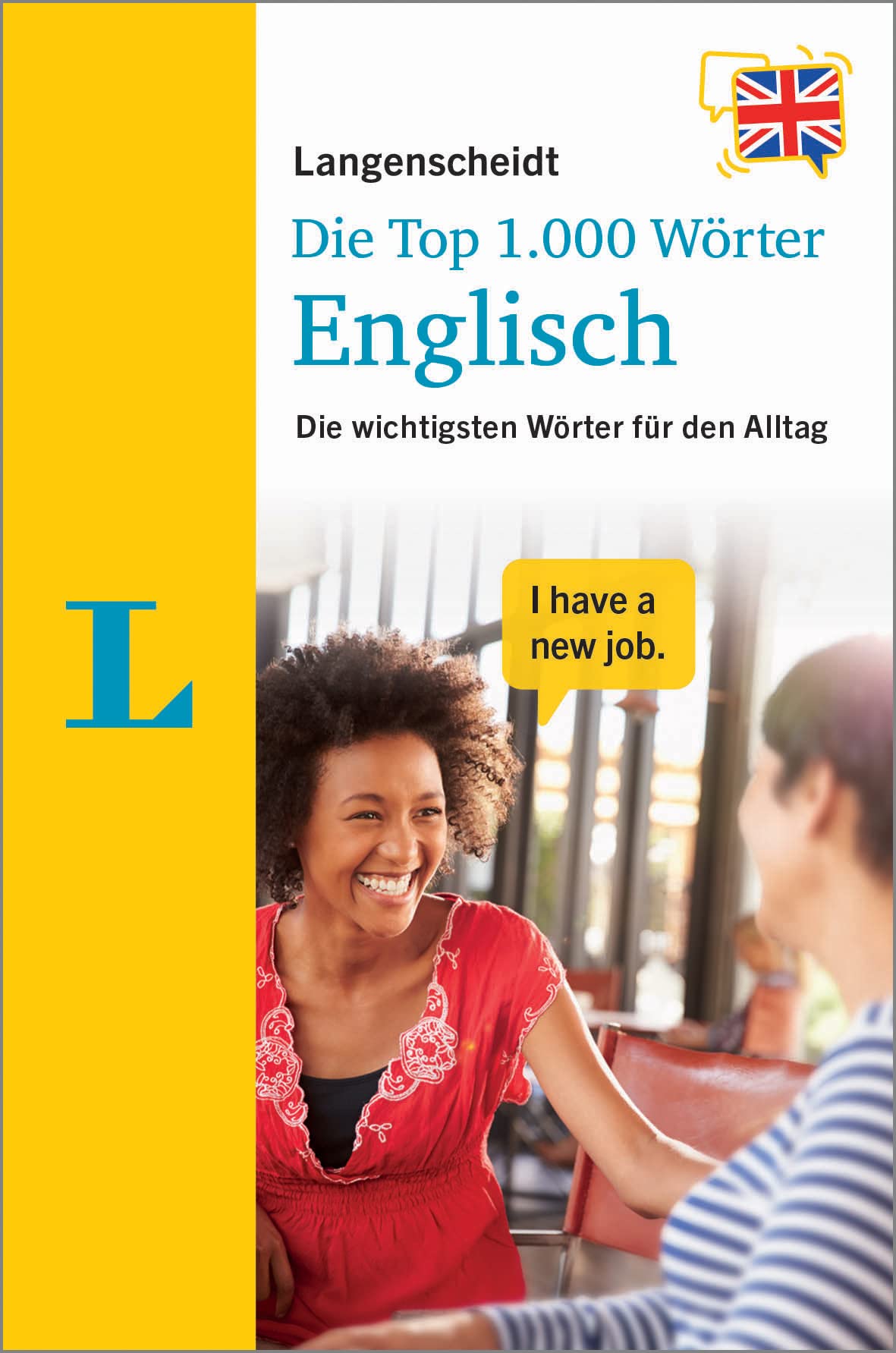 Langenscheidt Bei Pons Langenscheidt Die Top 1.000 Wörter Englisch: Die Wichtigsten Wörter Für Den Alltag (Langenscheidt Top 1.000 Wörter)
