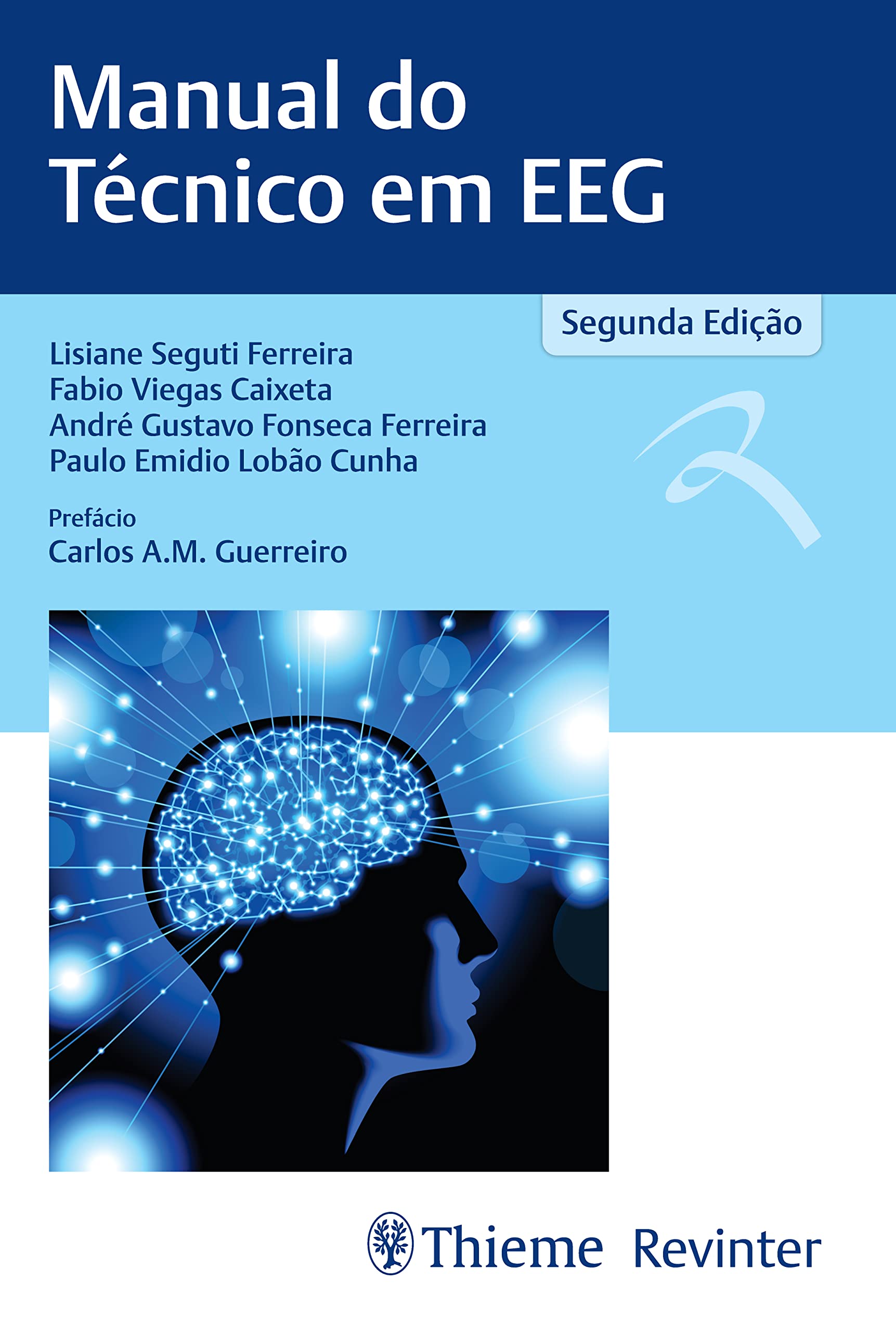 Manual do Técnico em EEG : Ferreira, Lisiane Seguti, Caixeta