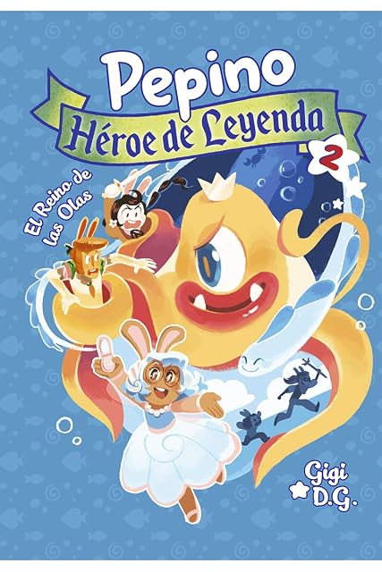Portada de Pepino Heroe de Leyenda 2: El Reino de las Olas