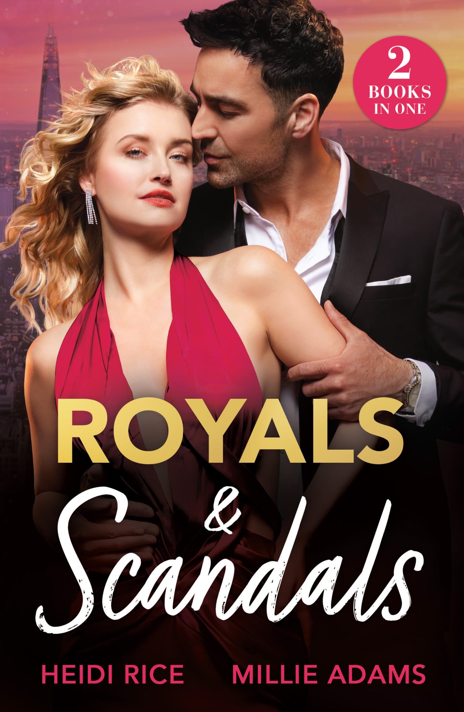 Royals & Scandals: Princess for the Headlines (By Royal Arrangement) / His Highness's Diamond Decree