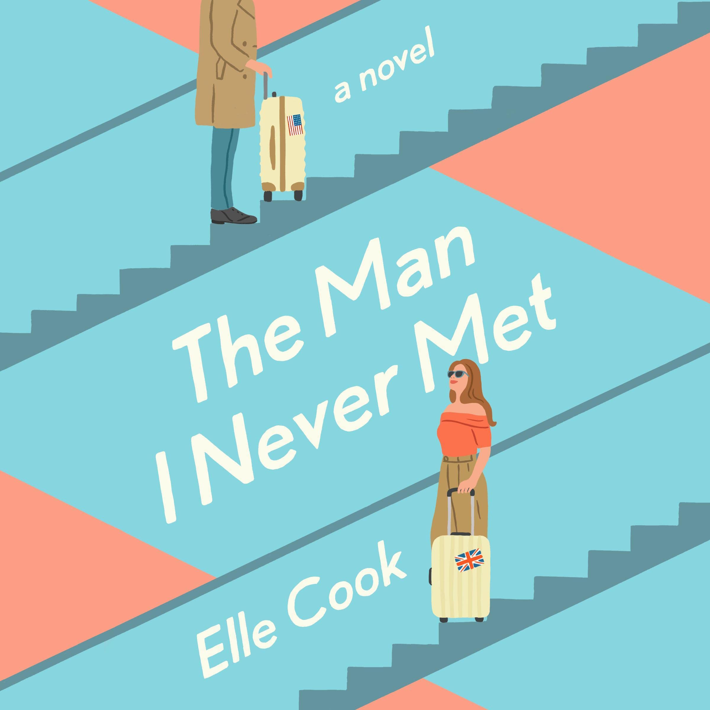 The Man I Never Met: A Novel