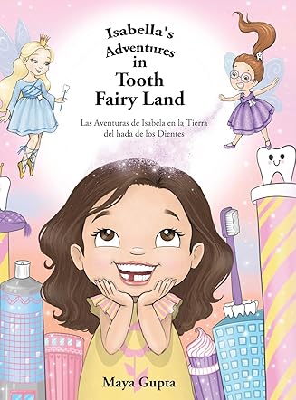 Isabella's Adventures in Tooth Fairy Land
