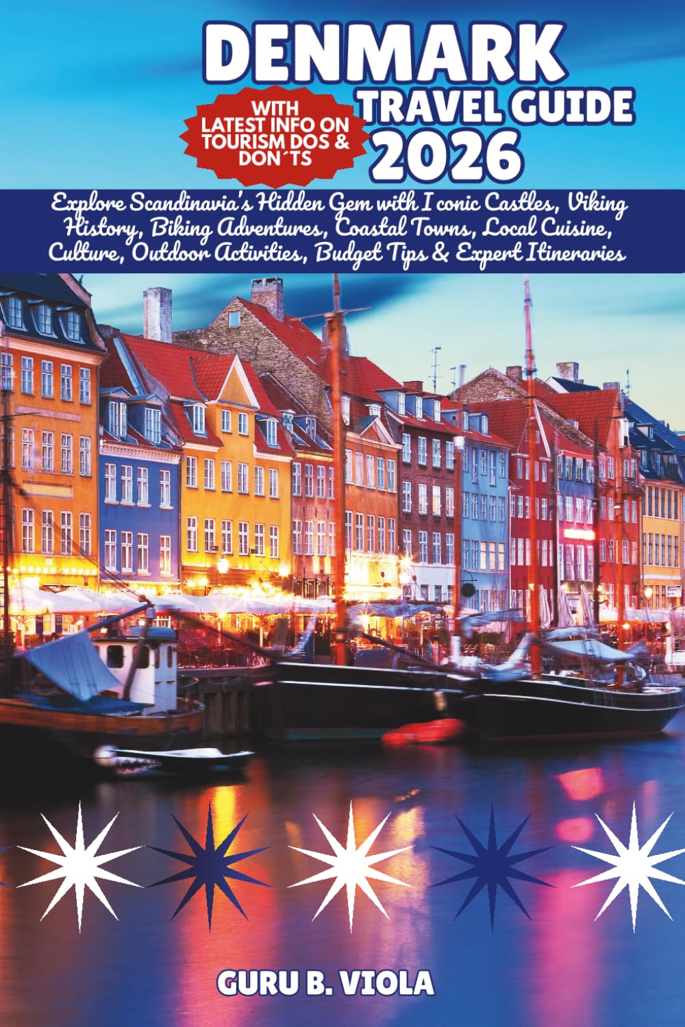 DENMARK TRAVEL GUIDE 2026: Explore Scandinavia’s Hidden Gem with Iconic Castles, Viking History, Biking Adventures, Coastal Towns, Local Cuisine, ... Tips & Expert Itineraries (Safe Tour Home)      Paperback – October 1, 2025