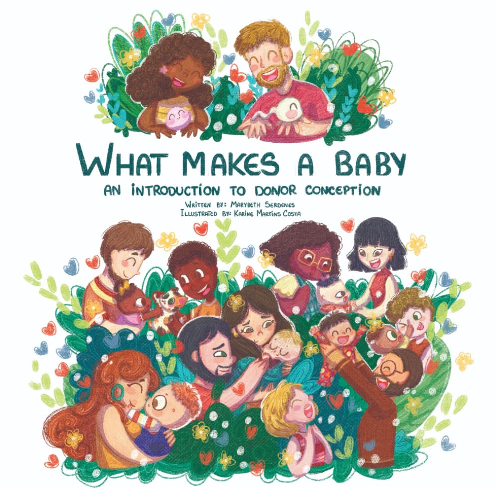 What Makes a Baby: An Introduction to Donor Conception