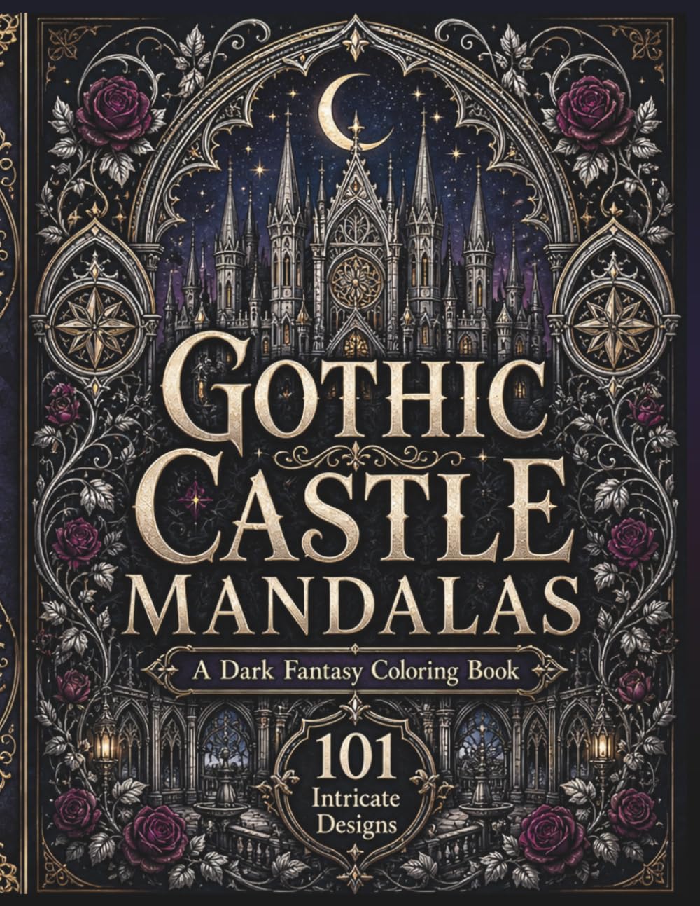 101 Gothic Castle Mandala Designs: Coloring Book