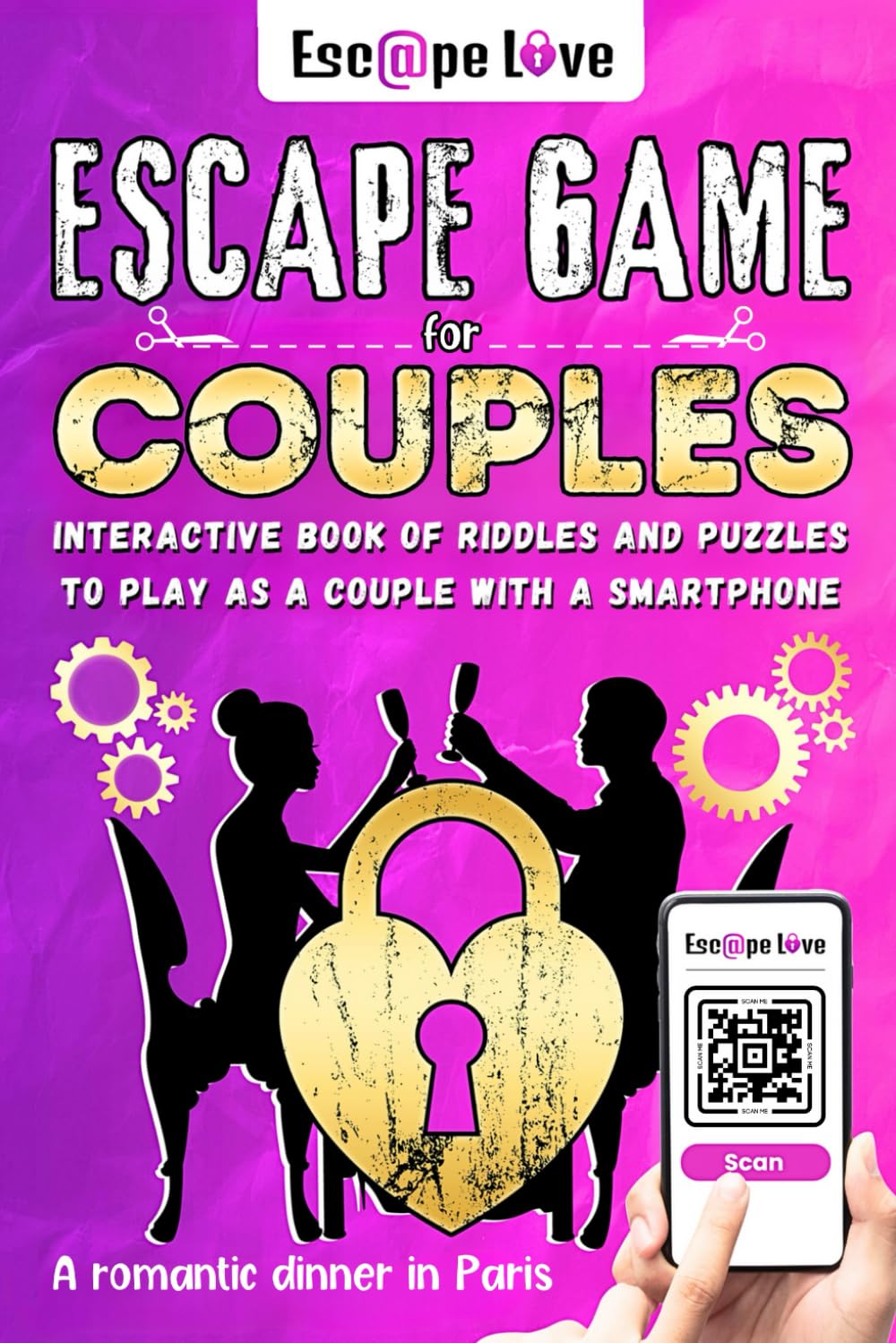 Escape Game for Couples: Interactive book of riddles and puzzles to play as a couple with a smartphone - A romantic dinner in Paris