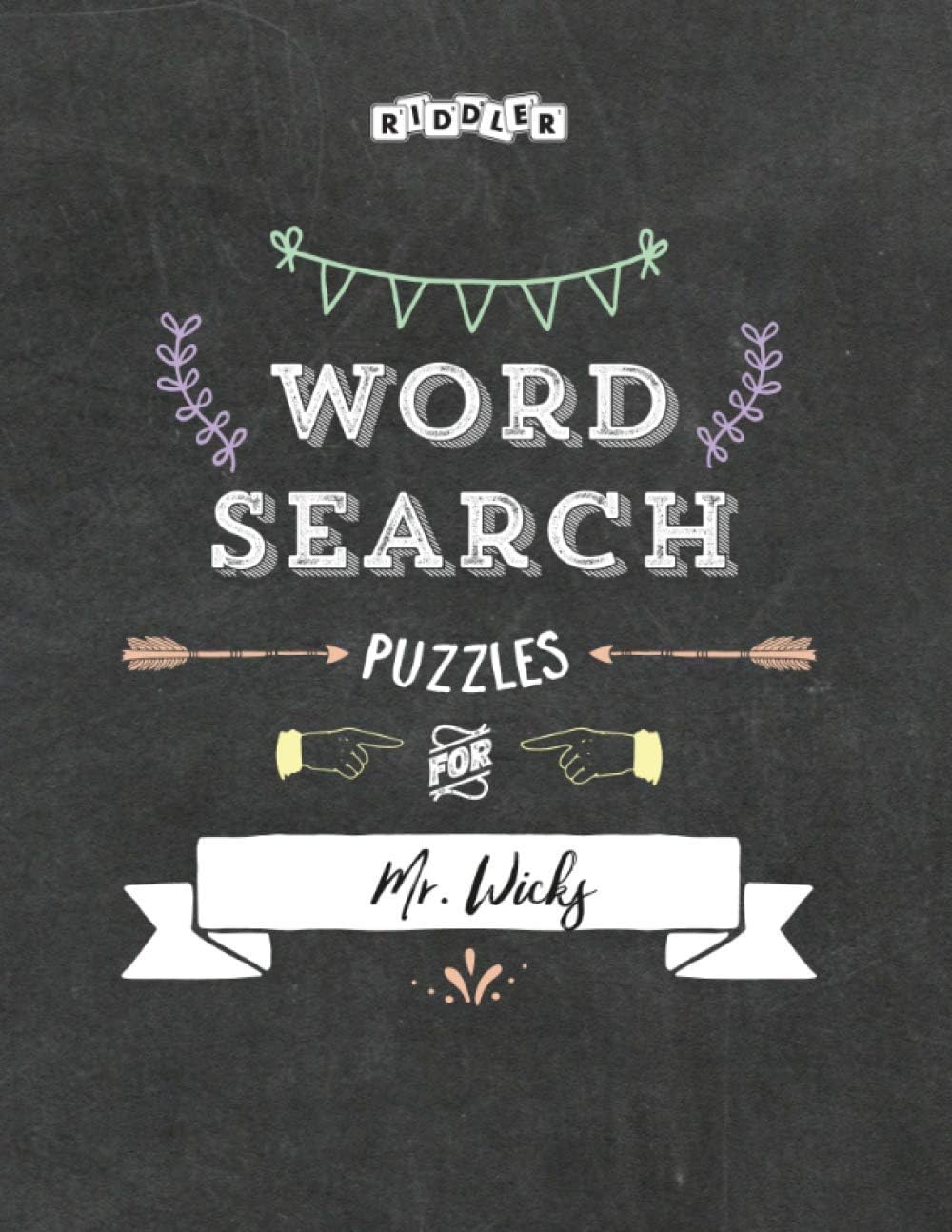 Word Search Puzzles for Mr. Wicks