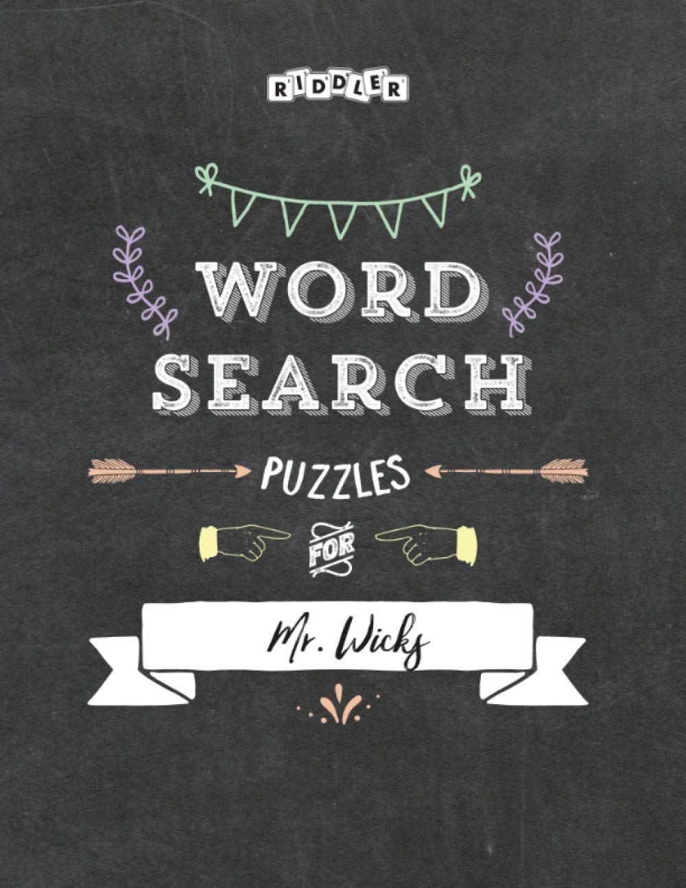 Word Search Puzzles for Mr. Wicks