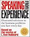Speaking from Experience: Illustrated Solutions to the Business Problems You Face Everyday