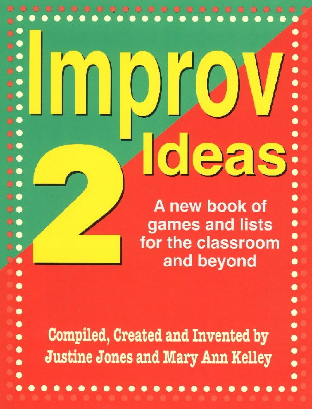 Improv Ideas 2 livre de jeux d'improvisation pour enseignant