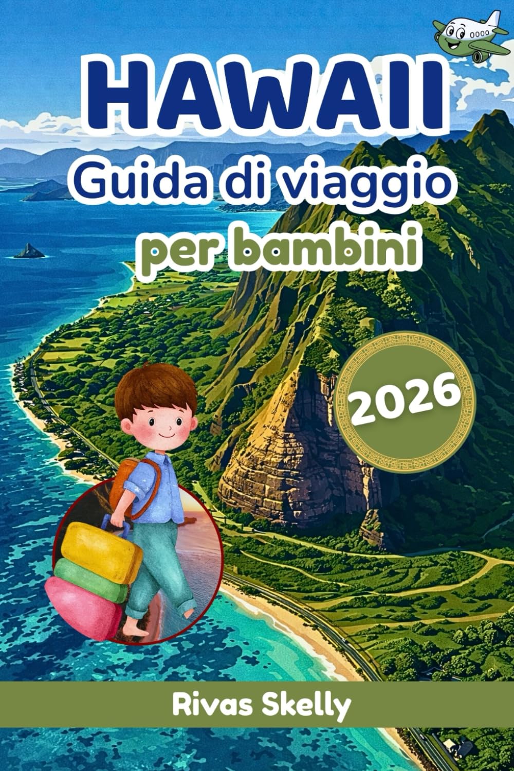Hawaii Guida Di Viaggio Per Bambini 2026