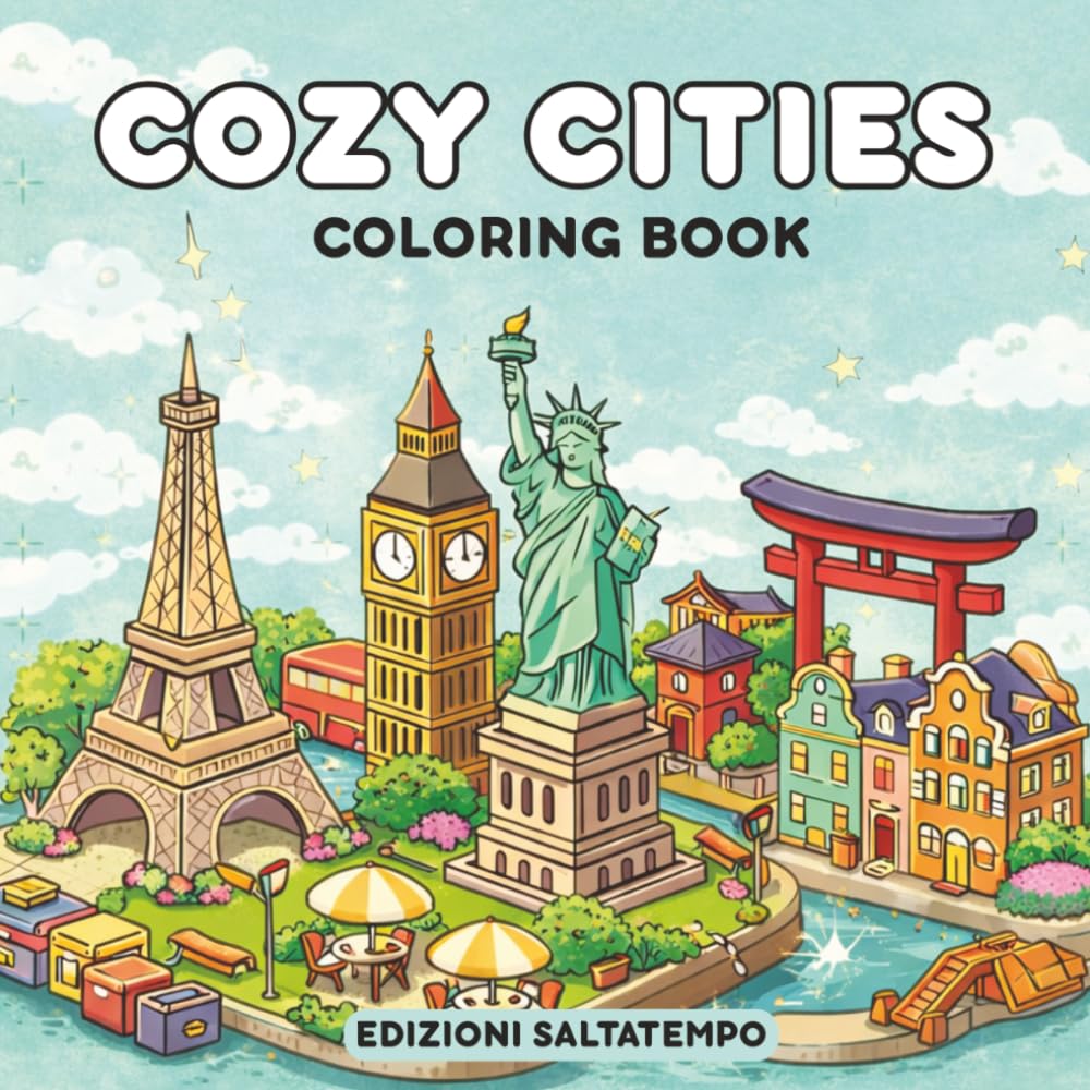 Cozy Cities: Libro da Colorare Rilassante per Adulti – Città del Mondo in Stile Cozy e Isometrico (Cozy Cities - Colora le città più iconiche del mondo)