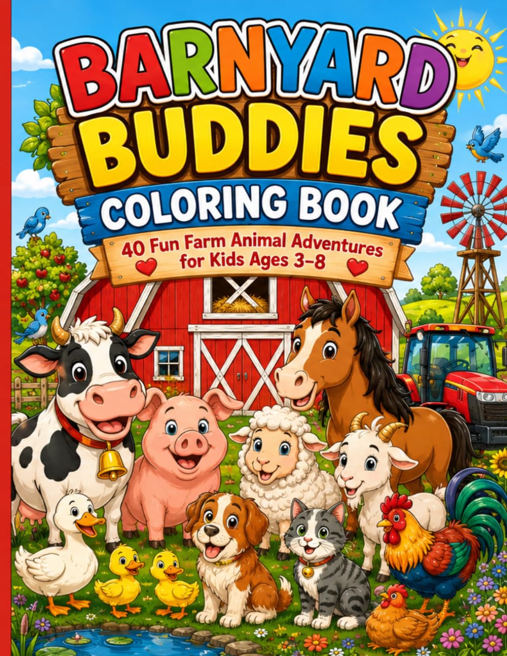 Barnyard Buddies Coloring Book: 40 Fun Farm Animal Adventures for Kids Ages 3–8