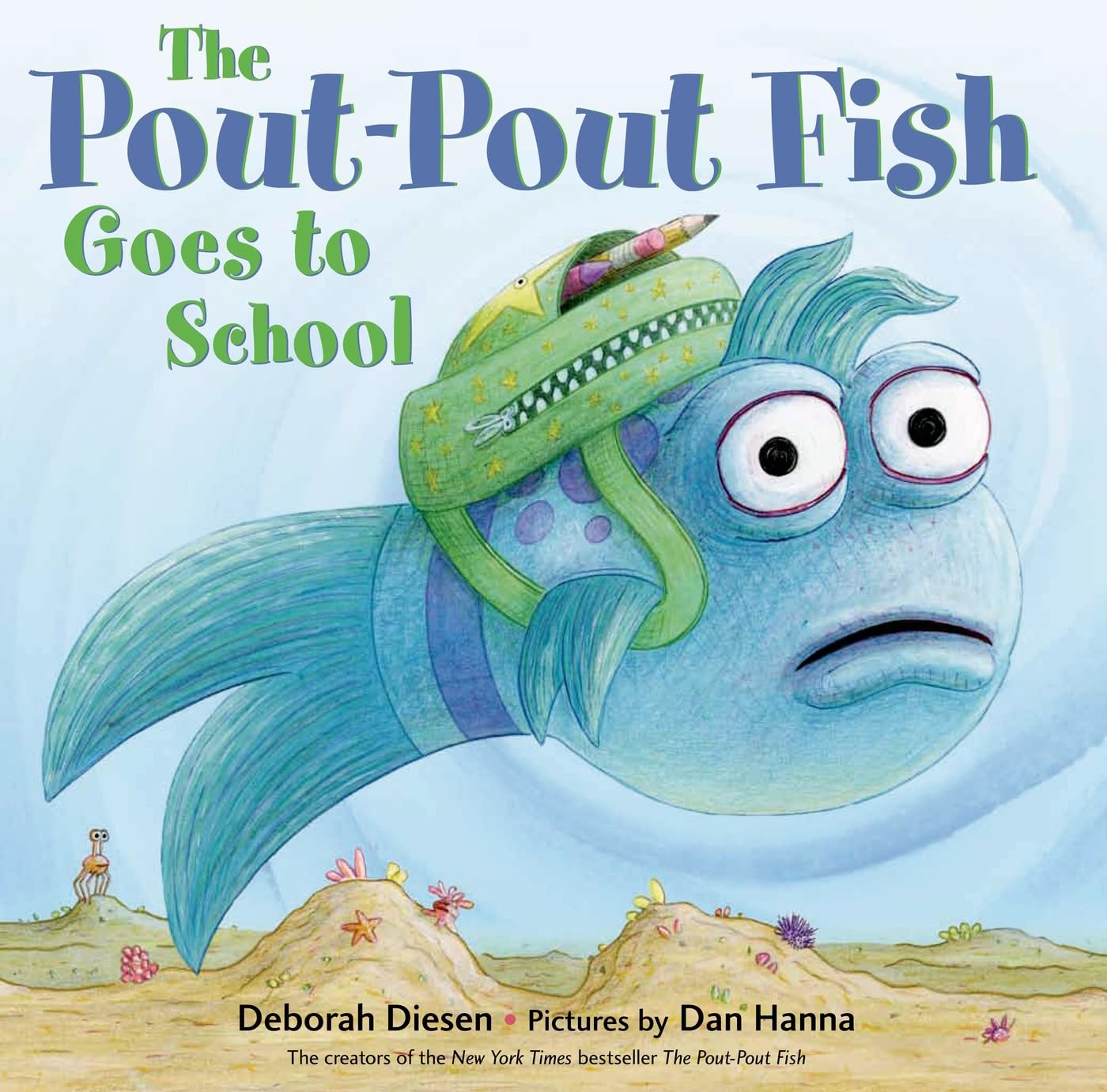 The Pout-Pout Fish Goes to School (A Pout-Pout Fish Adventure)