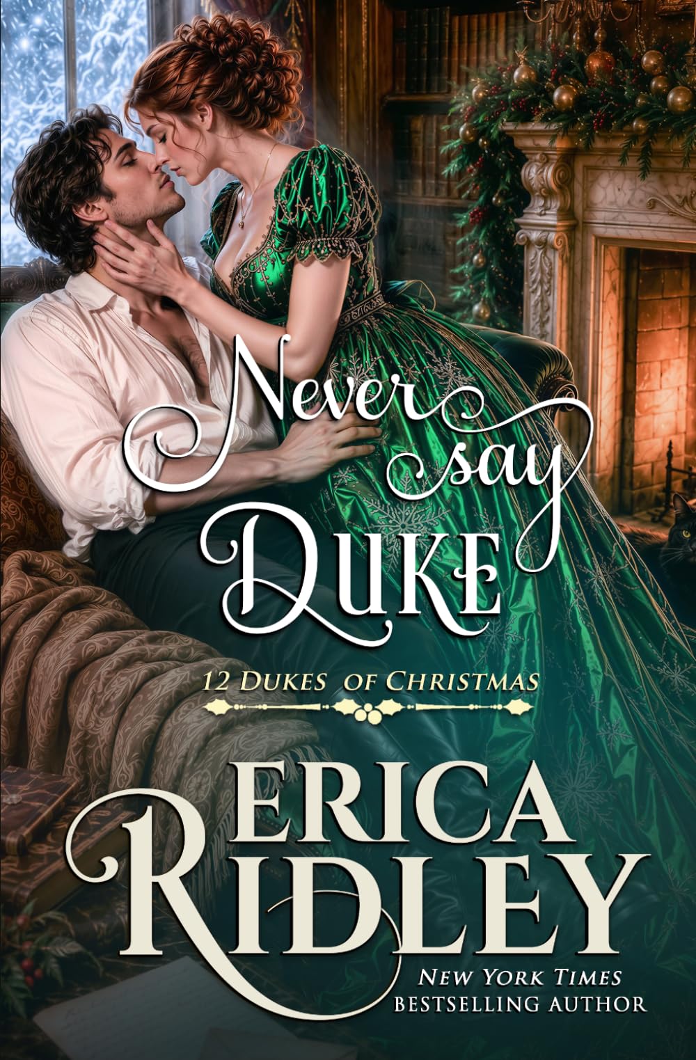 Never Say Duke: 4 (12 Dukes of Christmas)