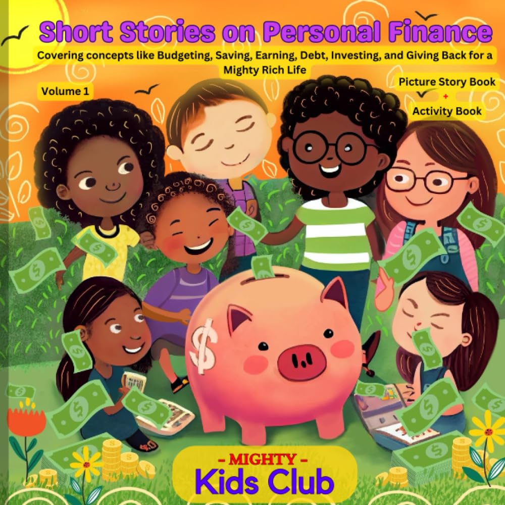 Short Stories on Personal Finance - Volume 1: Teaching Kids the Secrets of Financial Freedom