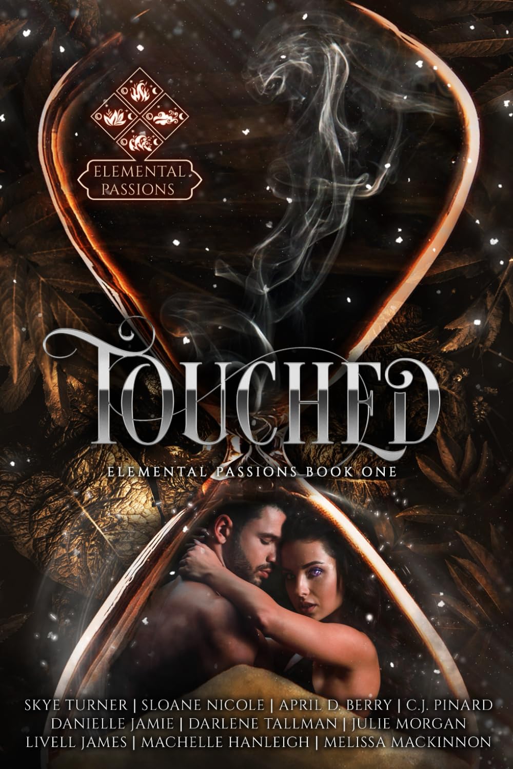 Touched: Elemental Passions Book One: 1