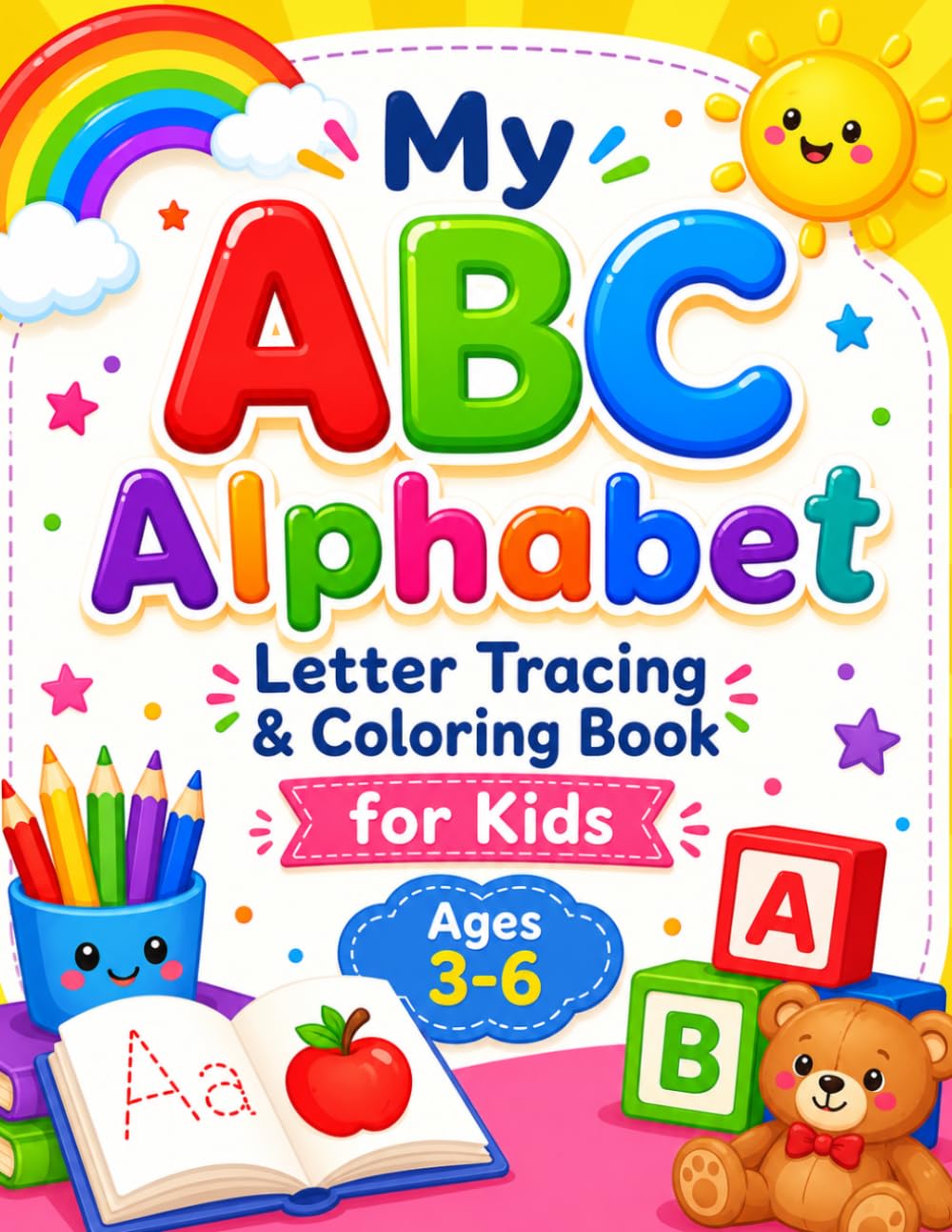 My First Alphabet Coloring Book: Learn ABCs, Trace Letters, and Enjoy Fun Activities for Preschool and Kindergarten Kids
