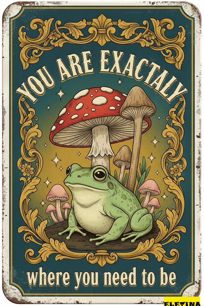 Exactly Where You Need To Be Frog Tin Sign, 12x8 Inch