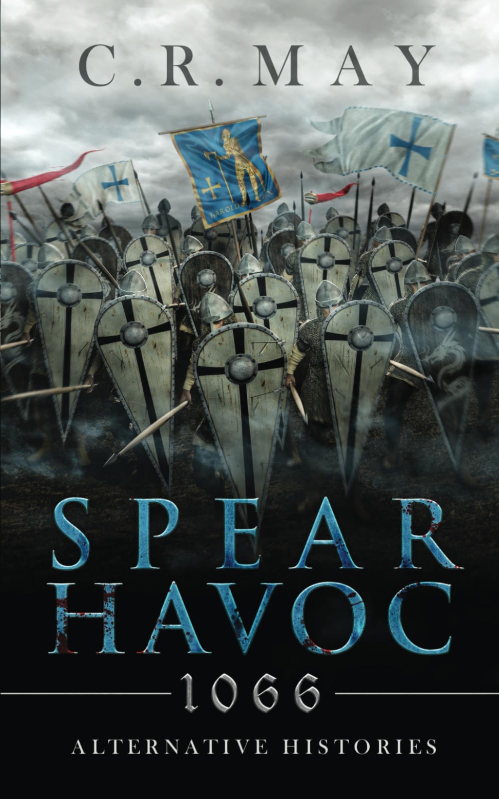 Spear Havoc: 1066 - Alternative Histories