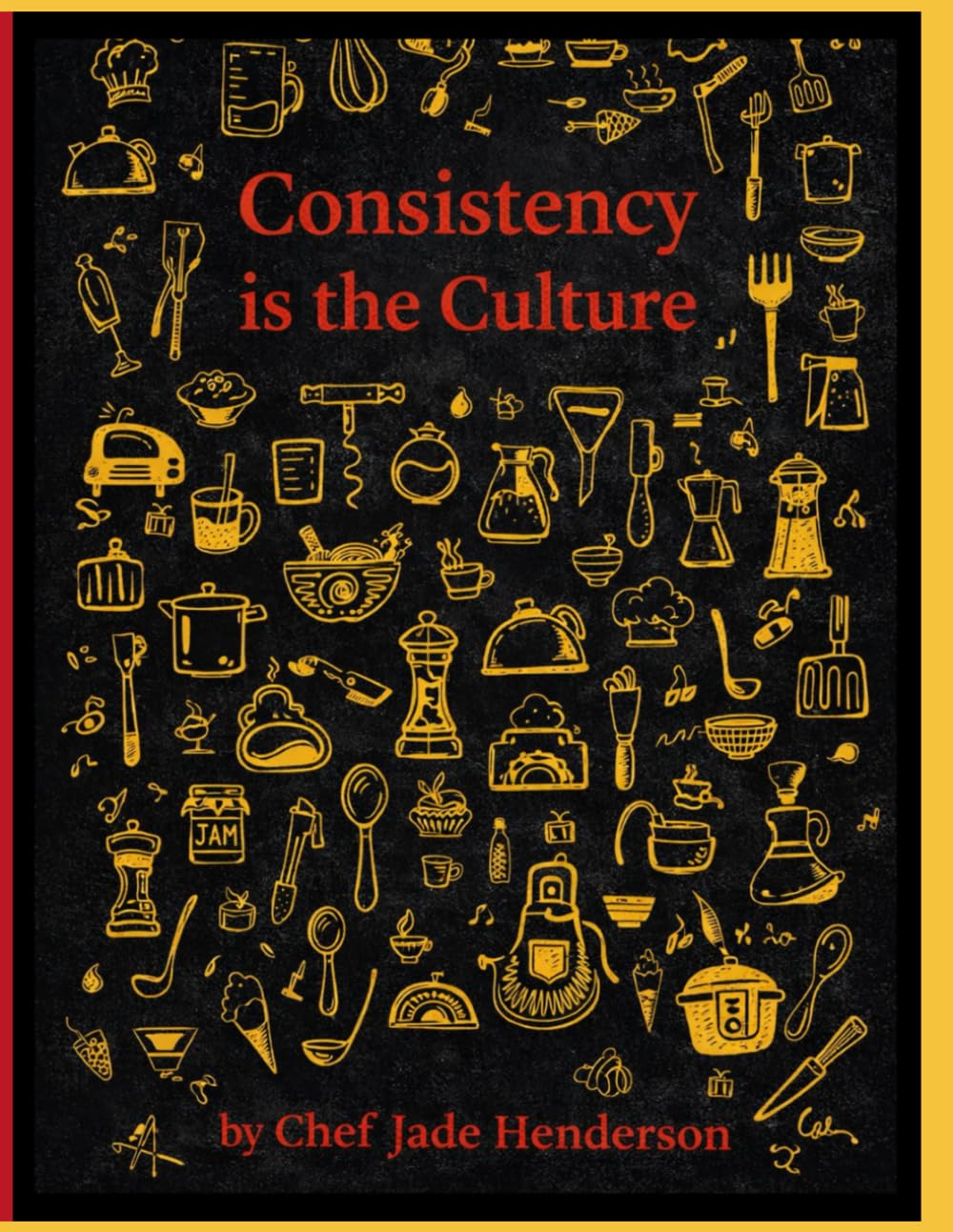 Consistency is the Culture