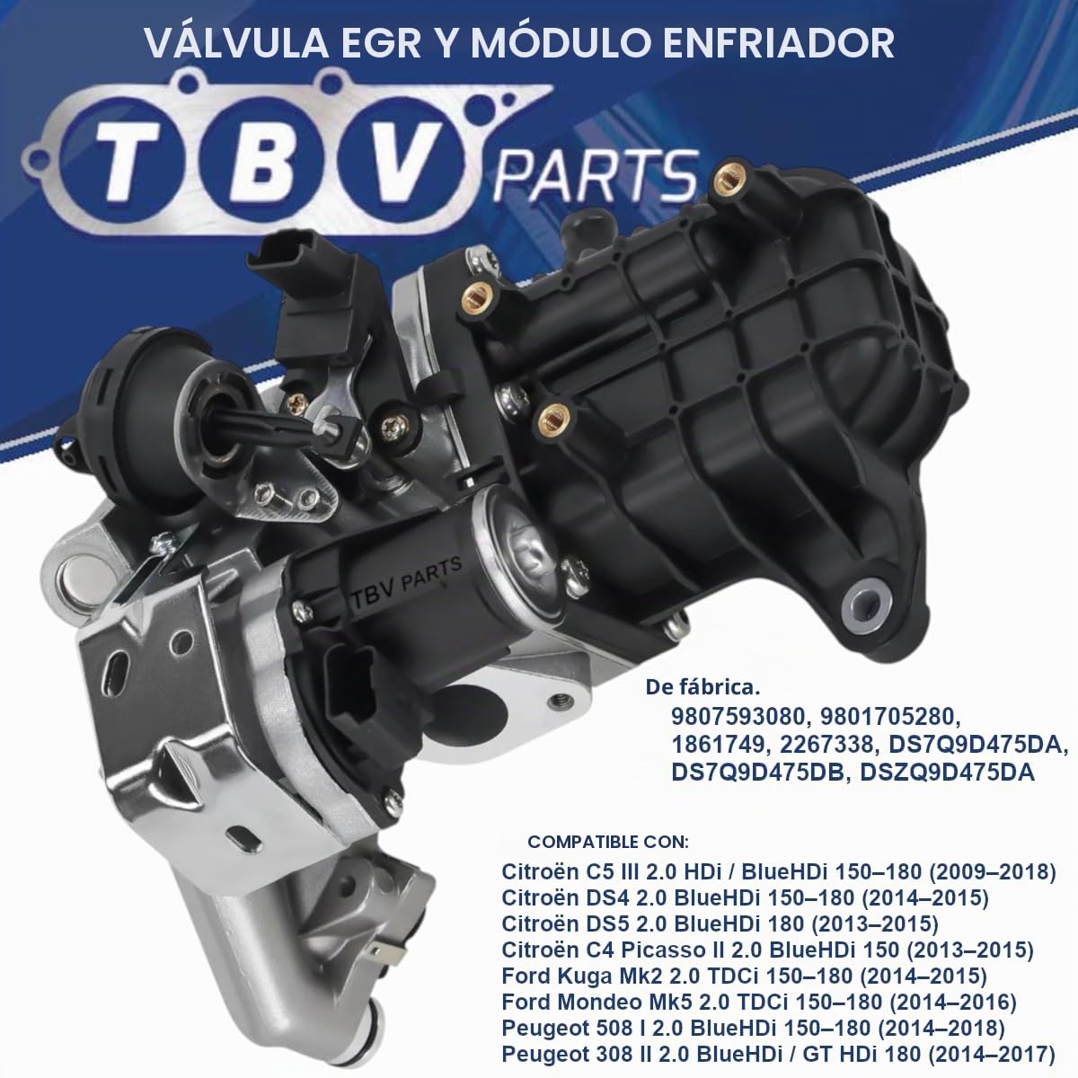 Enfriador Con Valvula EGR 2.0HDI 9807593080 9801705280 1861749 2267338 DS7Q9D475DA DS7Q9D475DB DSZQ9D475DA 717720158 Enfriador gases de escape