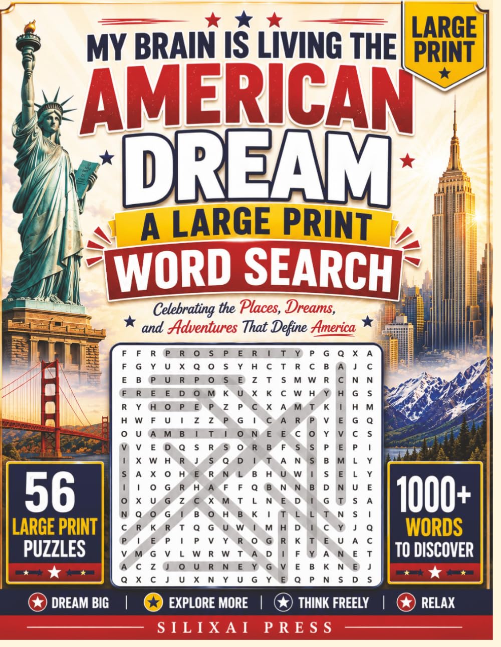 MY BRAIN IS LIVING THE AMERICAN DREAM: A Large Print Word Search Featuring States, Cities, Landmarks, and the American Dream | Over 1000 Words