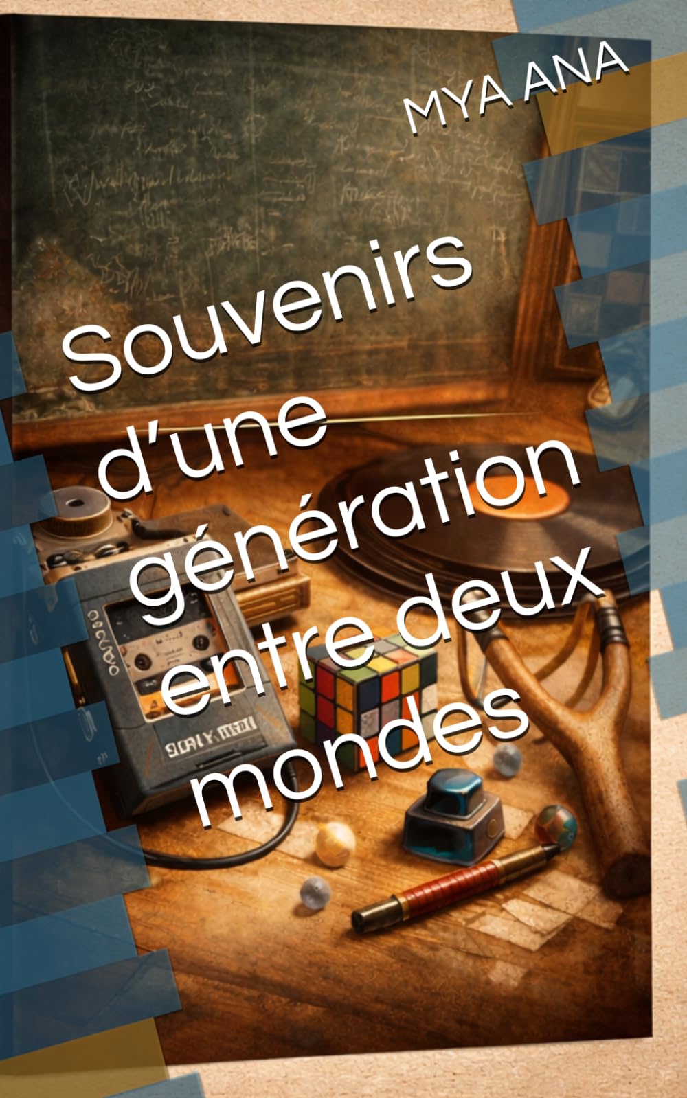 Souvenirs d’une génération entre deux mondes