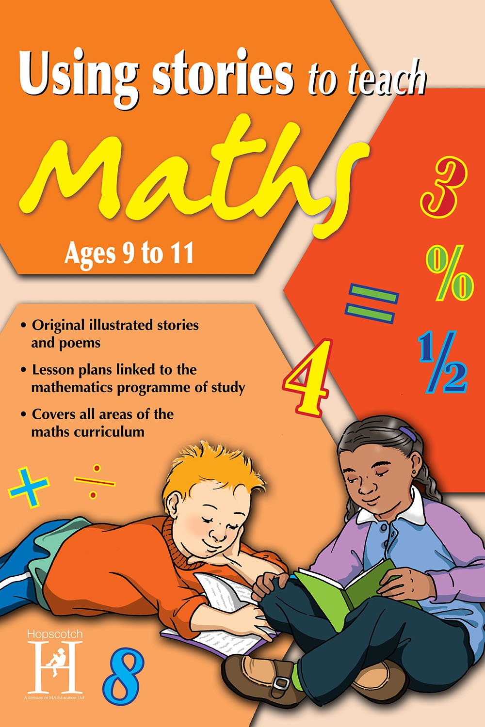 Using Stories to Teach Maths Ages 9 to 11 (Using Stories to Teach ...