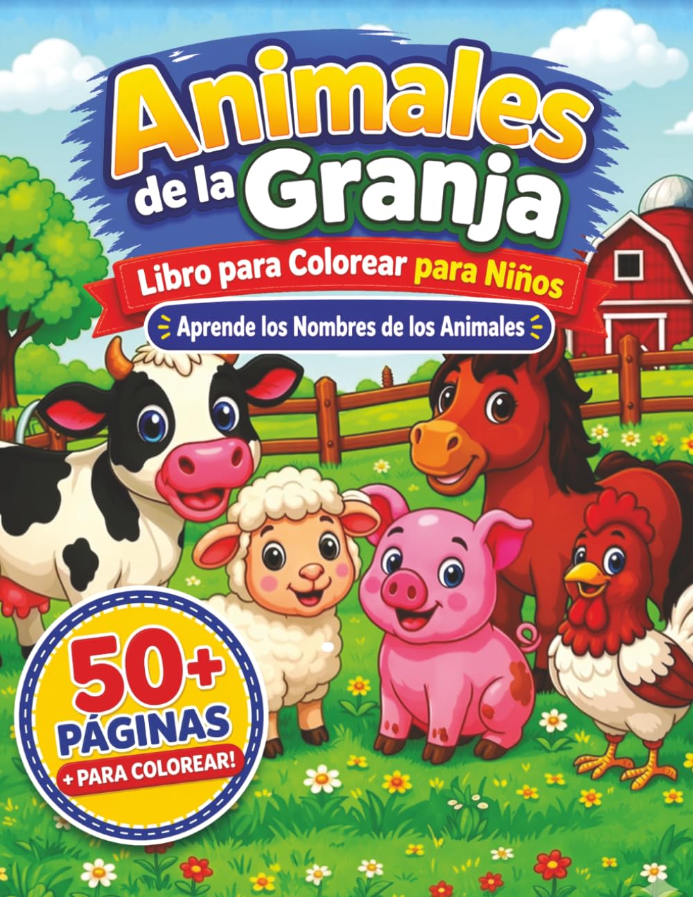 Animales de la Granja: Libro para Colorear para Niños de 4 a 8 Años: Con dibujos grandes y fáciles | Ideal para aprender los animales