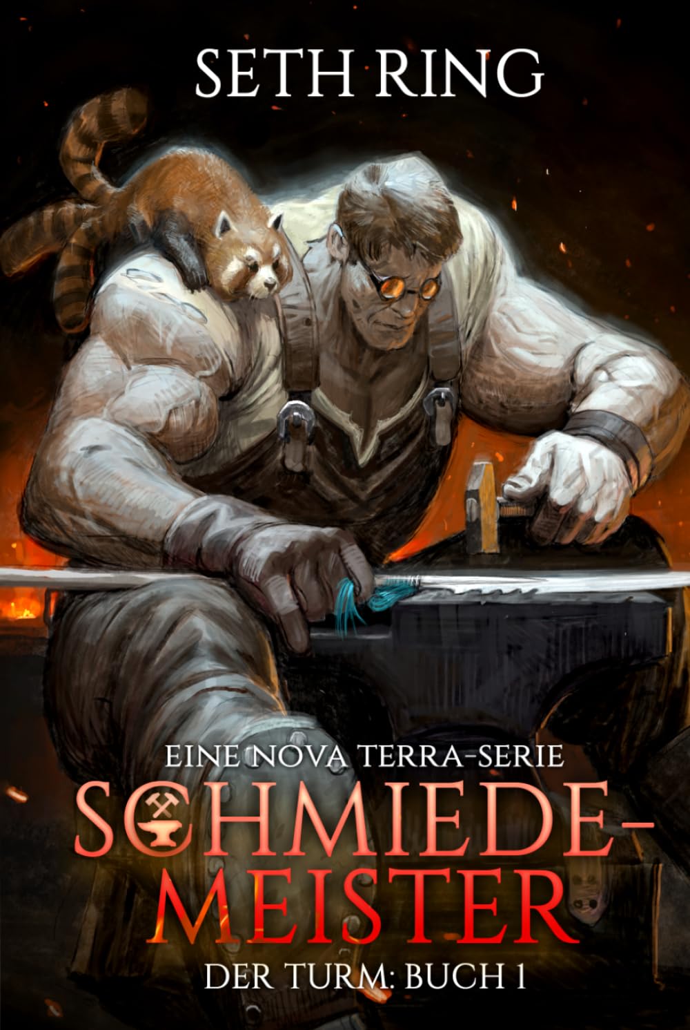 Schmiedemeister: Ein LitRPG-Abenteuer (Der Turm)