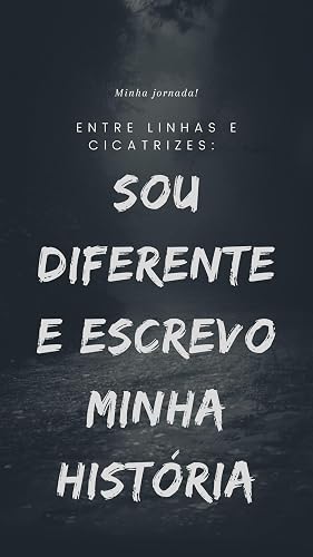 Sou diferente e Escrevo Minha História