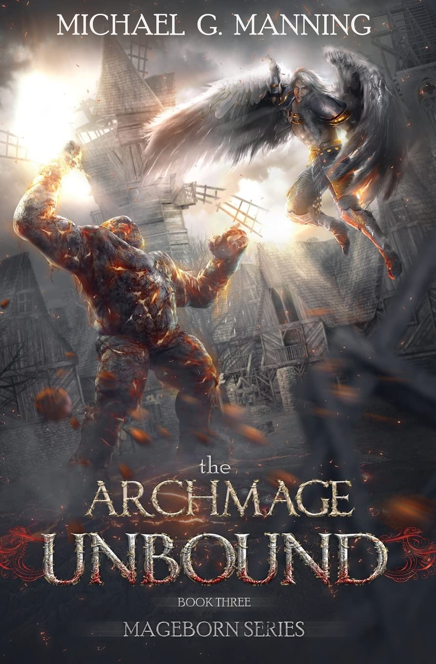 Mageborn: The Archmage Unbound: (Book 3): Volume 3