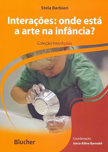 Interações: Onde Está a Arte na Infância?