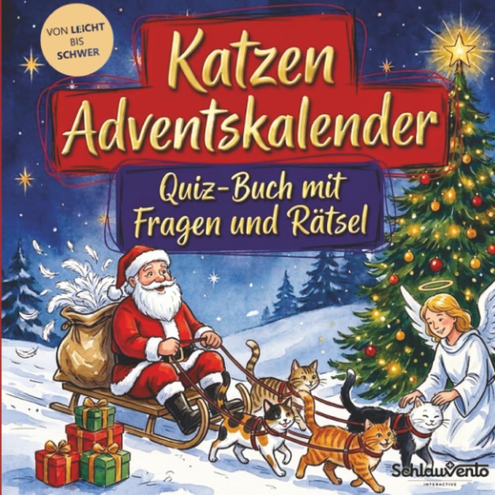 Katzen-Adventskalender: Quiz-Buch mit Fragen und Rätsel: Wissens-Adventskalender ohne Schokolade – 24 Rätsel für Katzenliebhaber – Das perfekte Geschenk zur Weihnachtszeit