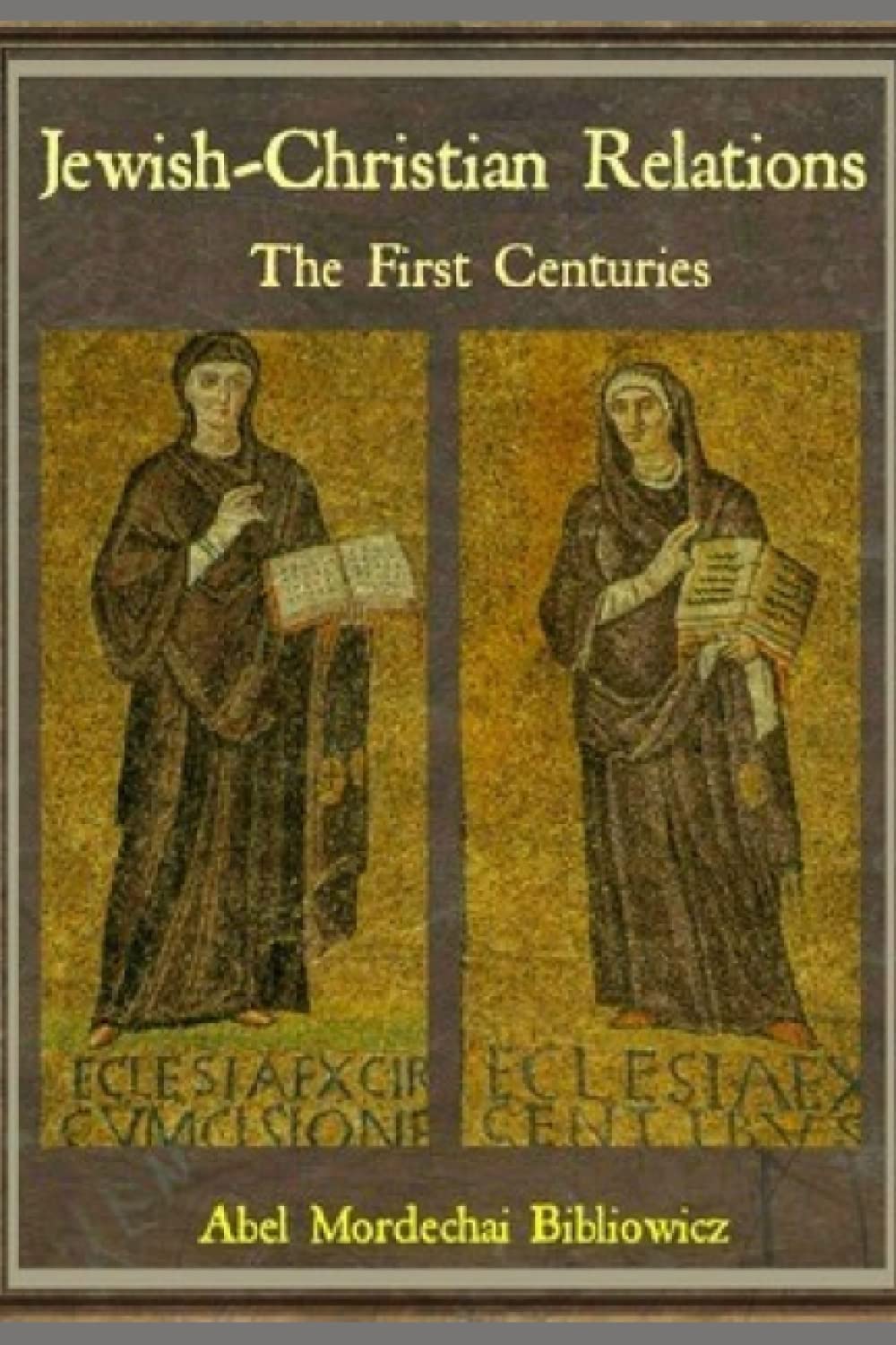 Buy Jewish-Christian Relations: The First Centuries — BookShops.in