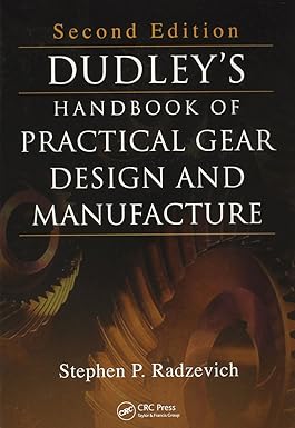 Dudleys Handbook Of Practical Gear Design And Manufacture 2Ed (Hb 2012)