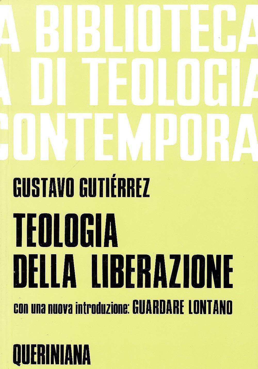 Teologia della liberazione. Prospettive (ristampa della quinta edizione)