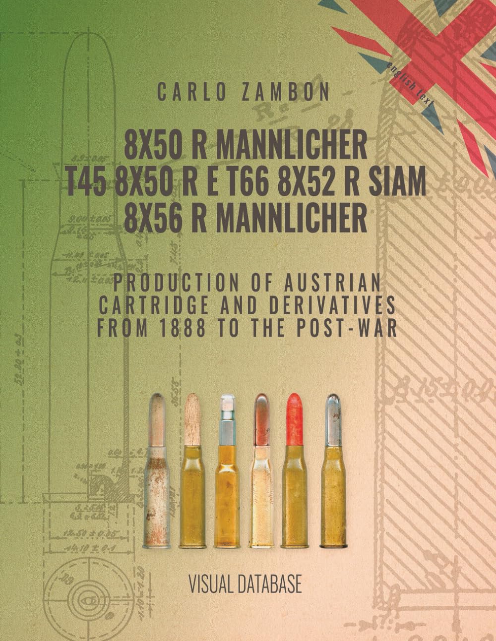 8x50 R - T45 and T66 Siam - 8x56 R - PRODUCTION OF AUSTRIAN CARTRIDGE AND DERIVATIVES FROM 1888 TO THE POST-WAR PERIOD (Military Ammunition)