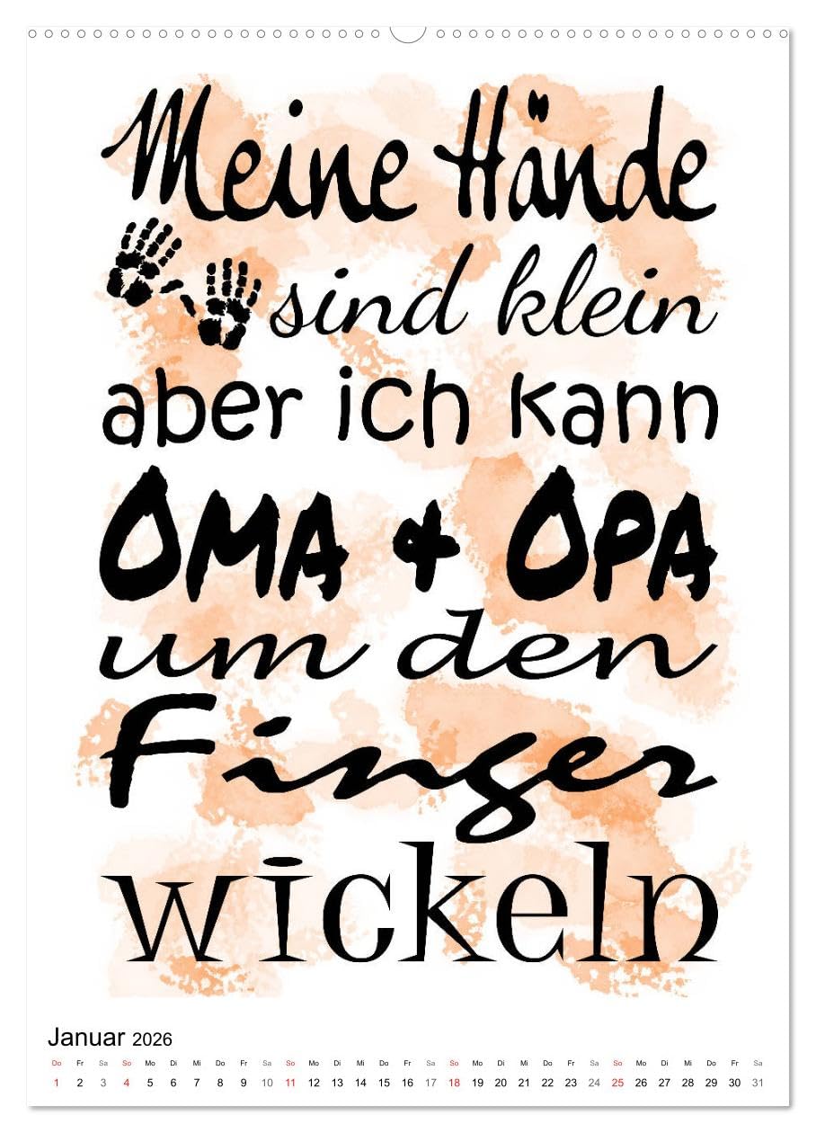 Oma und Opa, die Helden unserer Kindheit (hochwertiger Premium Wandkalender 2026 DIN A2 hoch), Kunstdruck in Hochglanz: Humorvolle Sprüche rund um die Großeltern (CALVENDO Kunst)