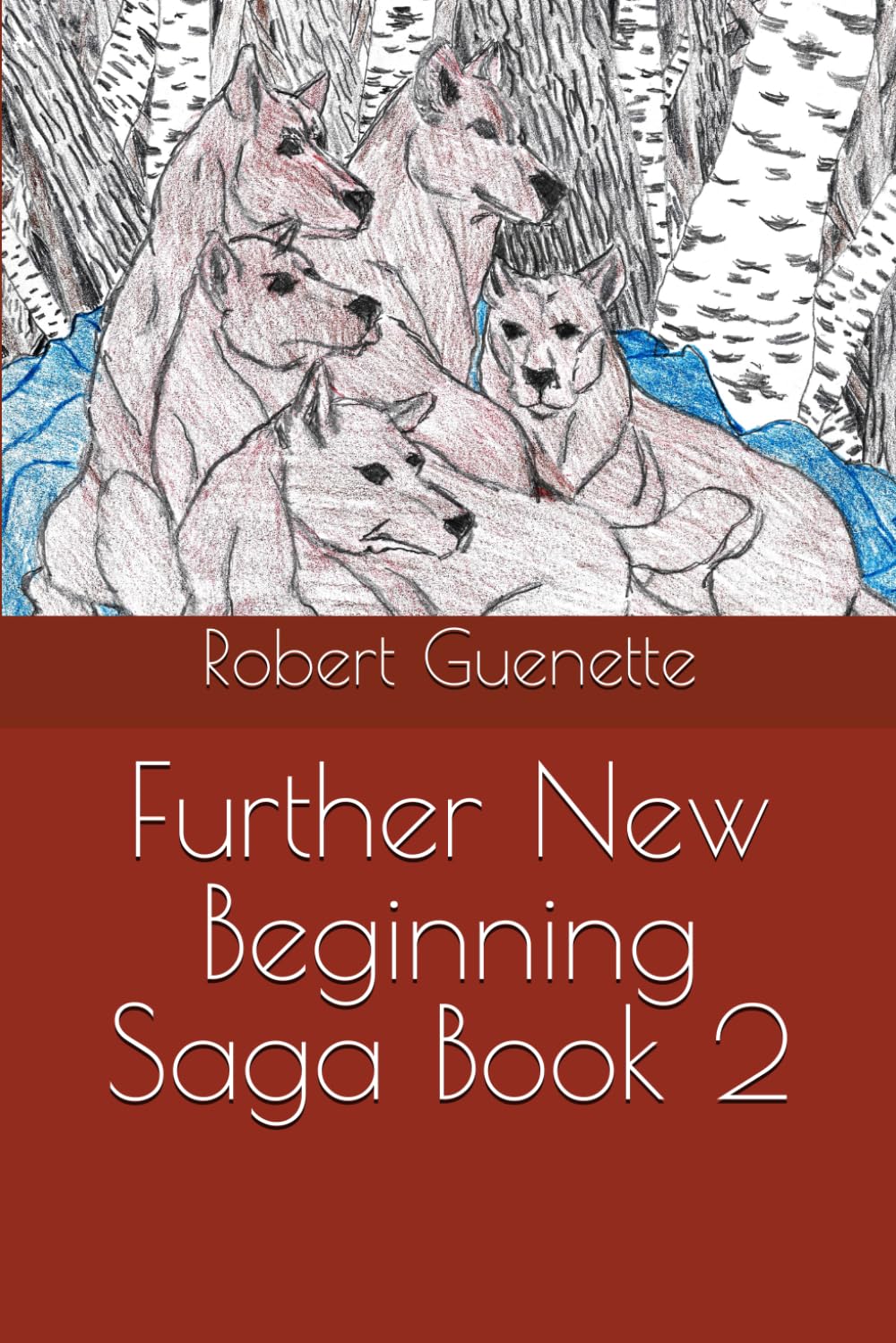 Further New Beginning Saga Book 2 (The new Beginning Saga Book One)