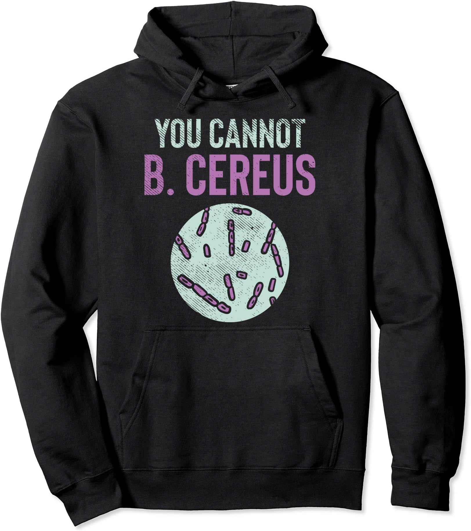 Microbiology, Microbiologist, Biology Teacher, LabTech Pullover Hoodie