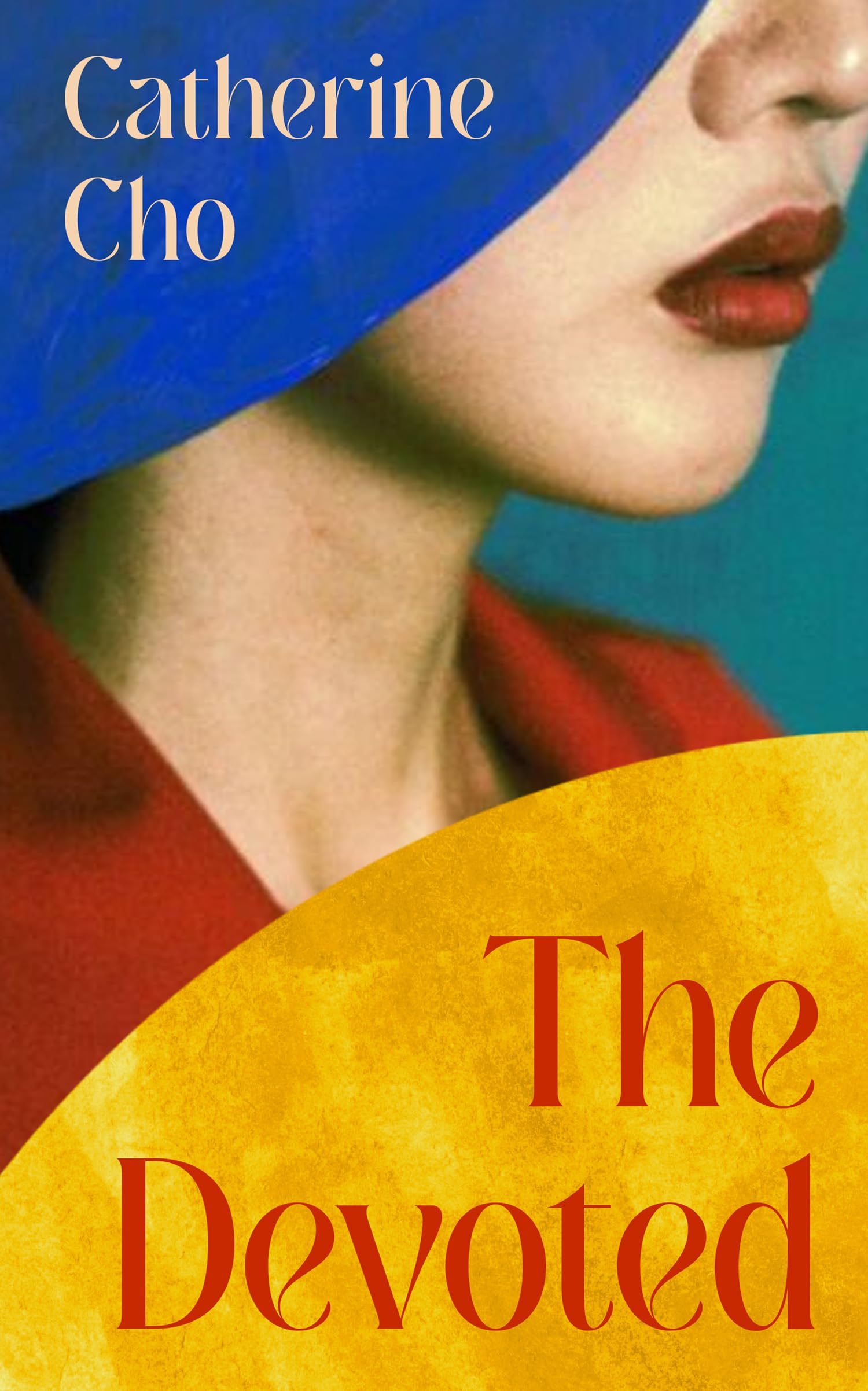 The Devoted by Catherine Cho Hardback