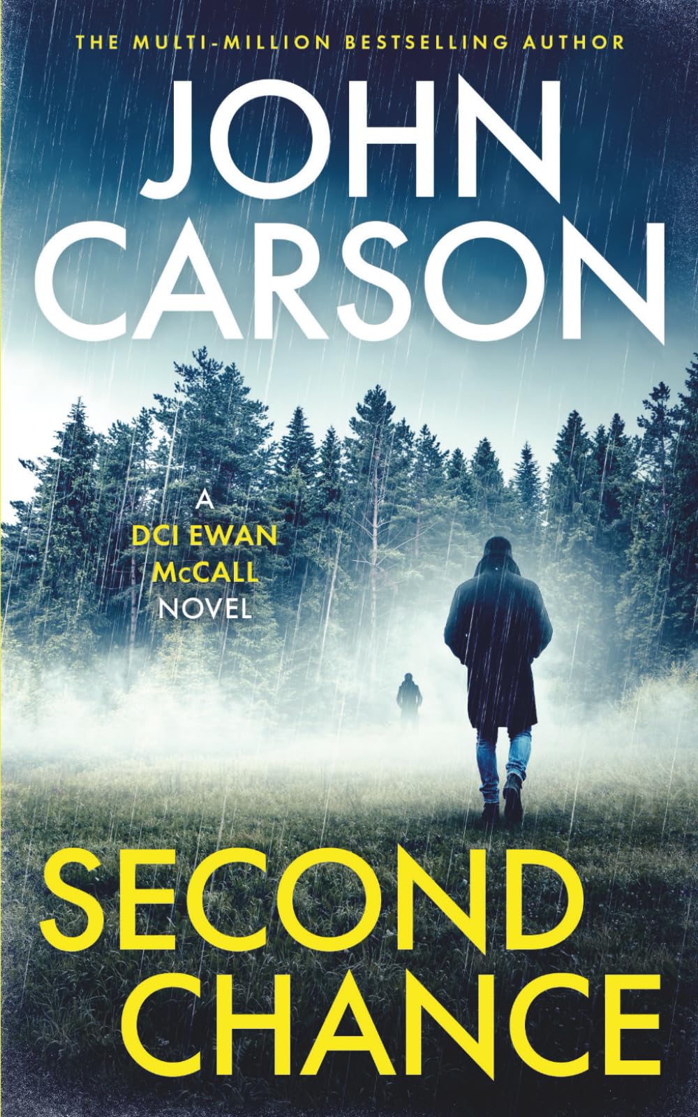 Second Chance: A Scottish crime thriller (DCI Ewan McCall Scottish crime thriller)
