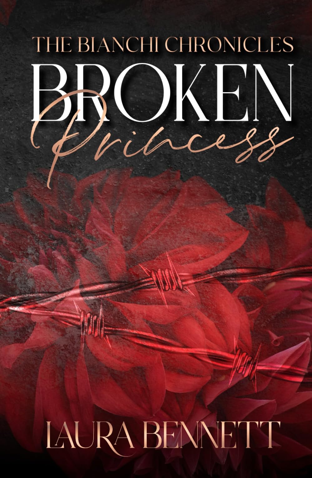 Broken Princess: 1 (The Bianchi Chronicles)